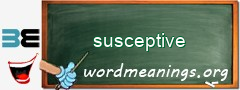 WordMeaning blackboard for susceptive